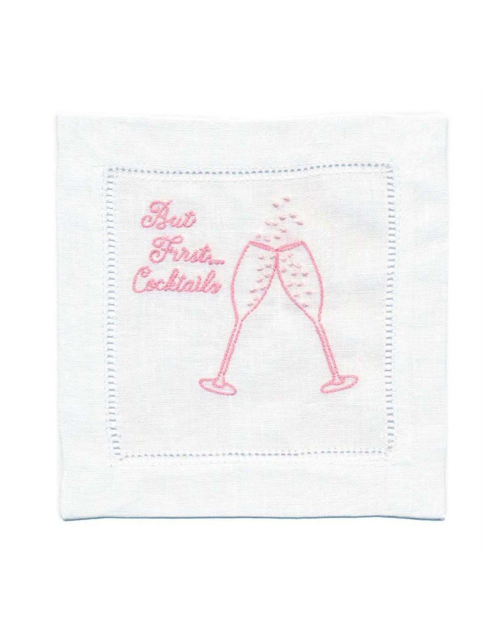 Embroidered Linen Cocktail with Hemstitch - "But First, Cocktails" - 5.75" x 5.75" - 4 Units per Pack
