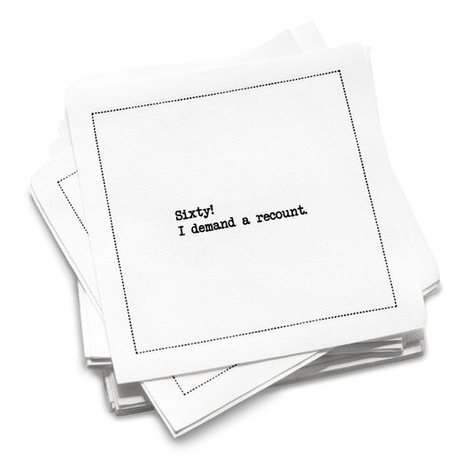 60th Birthday - "I demand a recount"