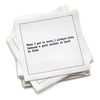 Inappropriate Thoughts Quotes Napkins - White