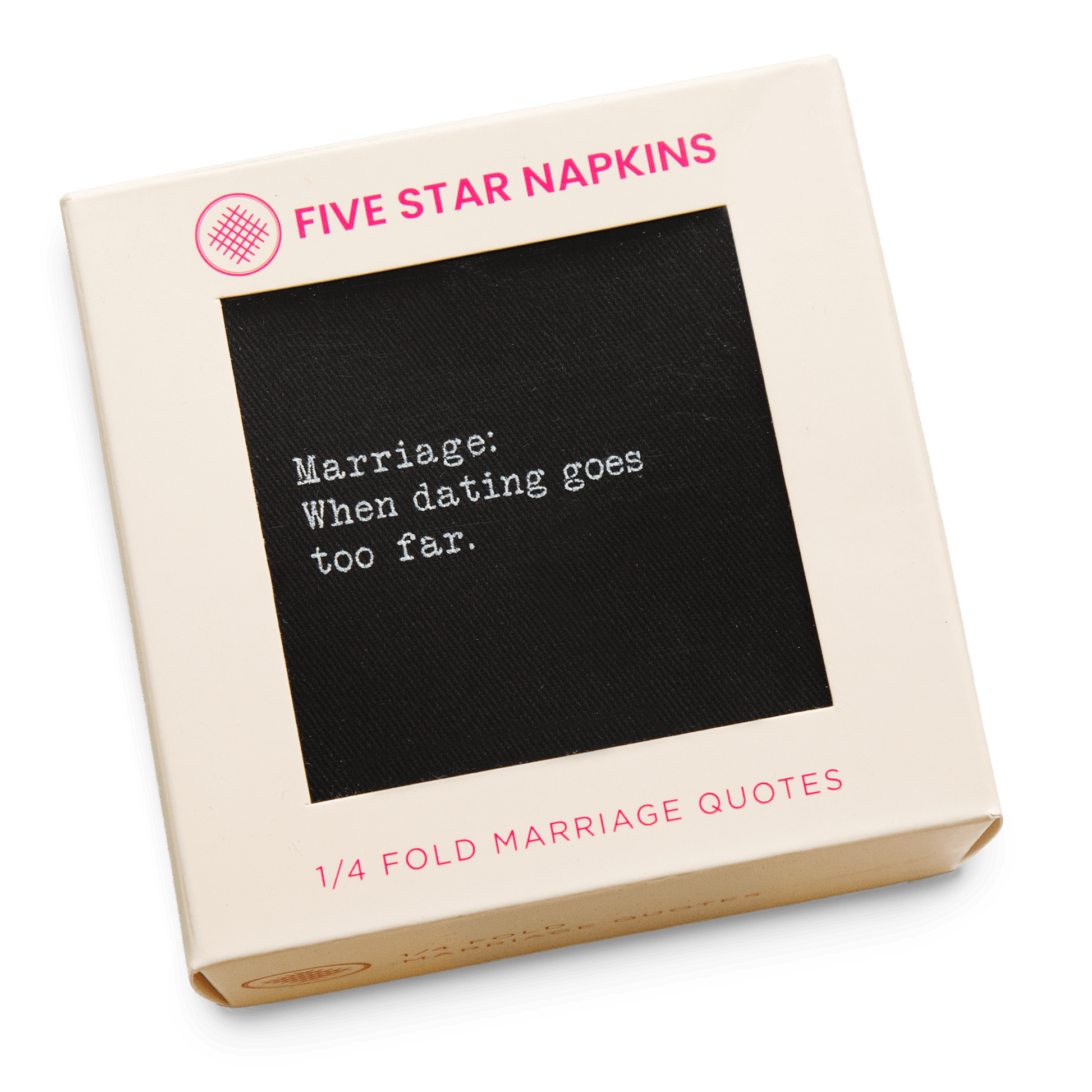 Five Star Napkins box with black cocktail napkin featuring a humorous marriage quote.