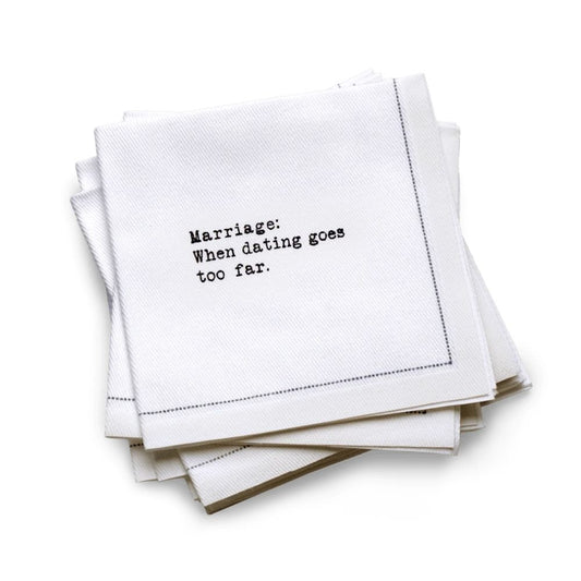 Hero organic cotton napkin, 1/4 fold, with quote: Marriage: When dating goes too far.