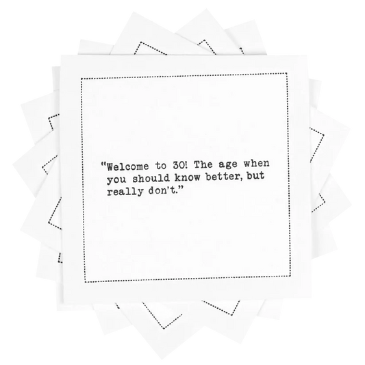 Five Star Napkins 30th Birthday Quotes Napkins, stack of white square napkins with printed birthday quotes, 100% Organic Cotton, 4.5” x 4.5”, 50 Napkins per pack with 25 Unique Quotes