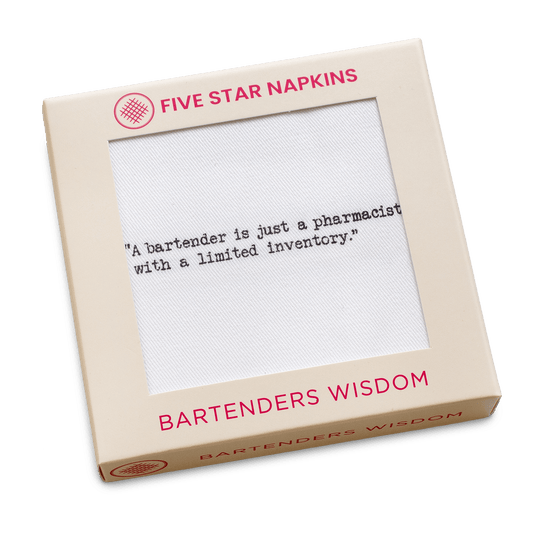 Gift box from Five Star Napkins' Bartenders Wisdom quote collection, showing an organic cotton cocktail napkin printed with the quote "A bartender is just a pharmacist with a limited inventory"