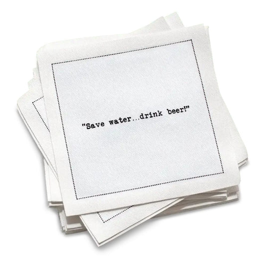 Stack of organic cotton Beer Quotes cocktail napkins printed with the quote "Save water...drink beer!" from Five Star Napkins' Beer Quotes quote collection
