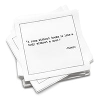 Organic cotton cocktail napkin with black dotted border printed with the quote "A room without books is like a body without a soul," from Five Star Napkins' Book Club quote collection