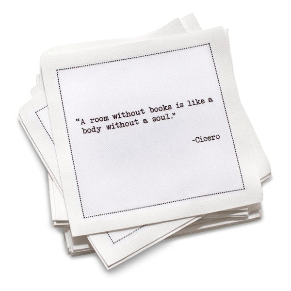 Organic cotton cocktail napkin, white, with black dotted border printed with the quote "There is no friend as loyal as a book," from Five Star Napkins' Book Club quote collection
