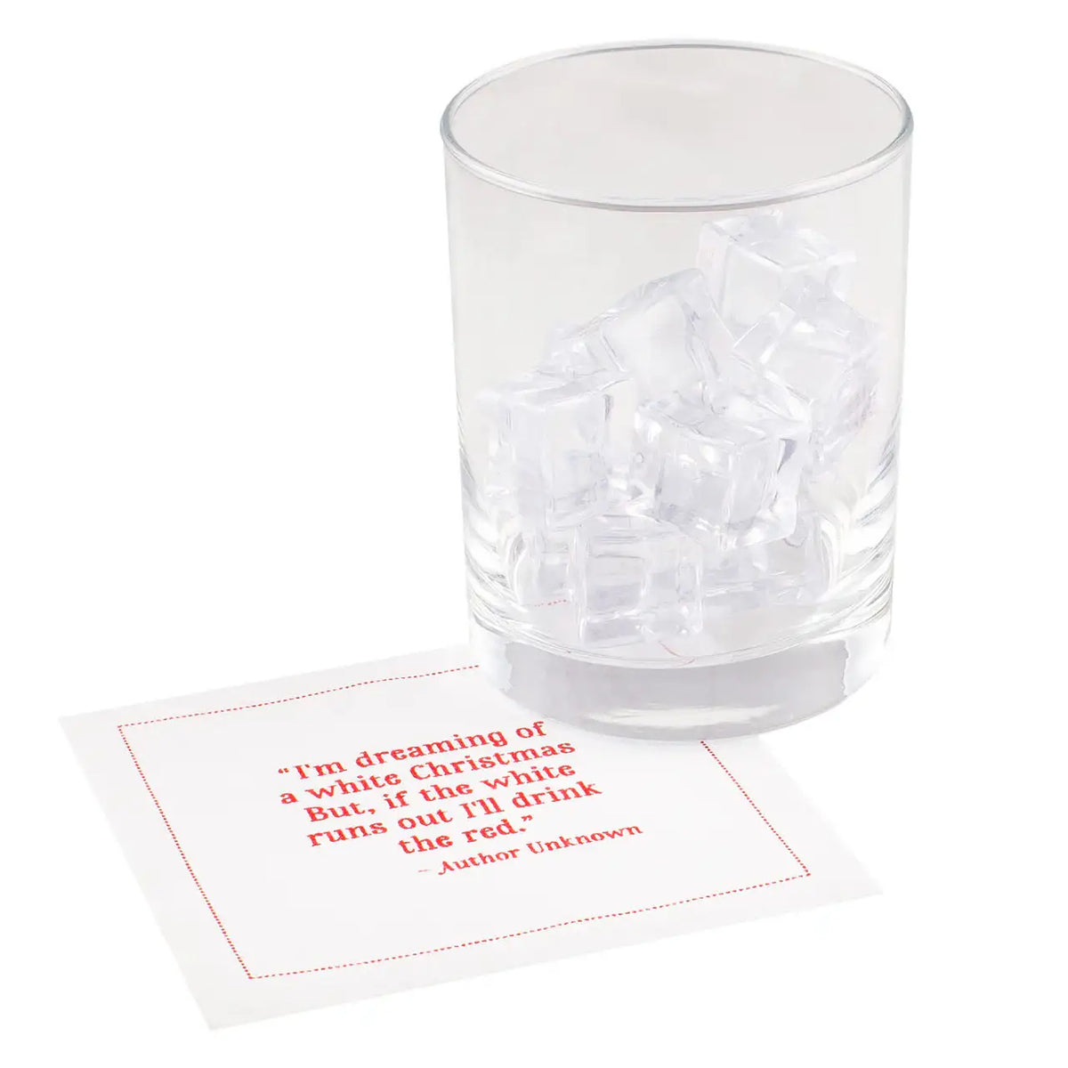 White organic cotton cocktail napkin with red printed quote, under glass with ice cubes