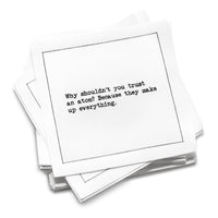 Stack of white organic cotton cocktail napkins with black dotted border printed with the quote “Why shouldn't you trust an atom? Because they make up everything,” from Five Star Napkins' Dad Jokes quote collection