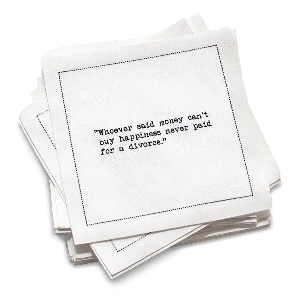 Divorce Quotes Napkins - Case - Five Star Napkins