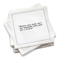 Organic cotton cocktail napkin, white, with black dotted border printed with the Zsa Zsa Gabor quote "He taught me housekeeping; when I divorce I keep the house," from Five Star Napkins' Divorce quote collection