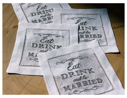 Embroidered Linen Cocktail with Hemstitch - "Eat, Drink and be Married" - 5.75" x 5.75" - 4 Units per Pack