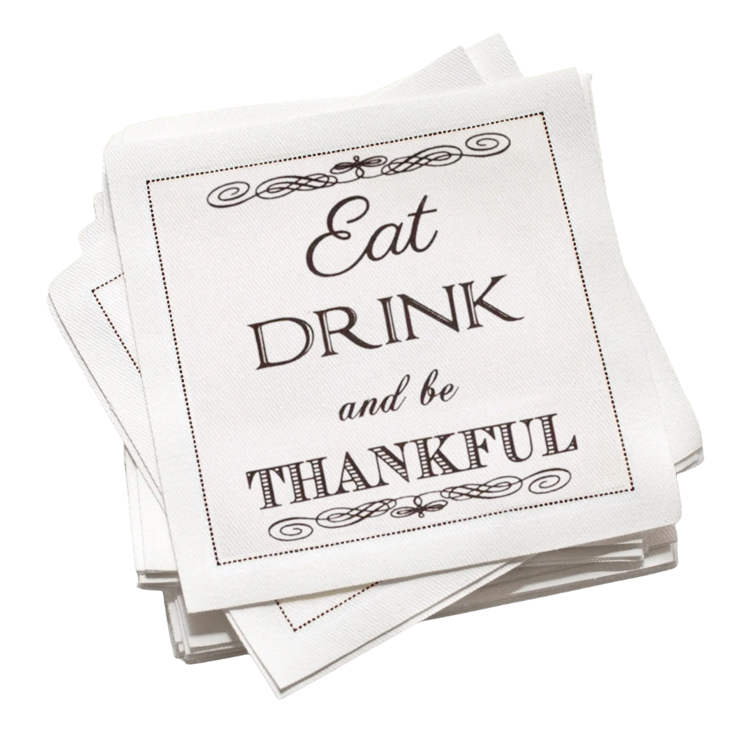 Luxury cocktail napkin stack with 'Eat Drink and be Thankful' text, Five Star Napkins