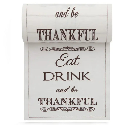 Organic cotton napkin with printed quote 'Eat Drink and be Thankful' in black script