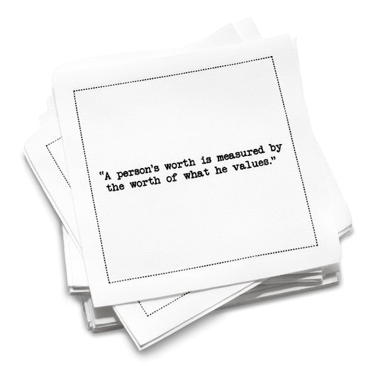 Organic cotton cocktail napkin with black dotted border printed with the quote "A person's worth is measured by the worth of what he values," from Five Star Napkins' Marcus Aurelius quote collection