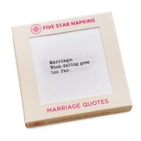 Five Star Napkins Marriage Quotes box featuring a white cocktail napkin with black typewriter-style text reading, “Marriage: When dating goes too far.”