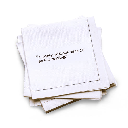 Quarter-fold organic cotton cocktail napkin with black dotted border printed with the quote "A party without wine is just a meeting," from Five Star Napkins' Wine quote collection