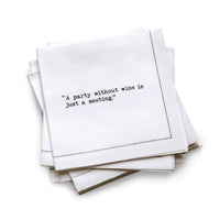 Quarter-fold organic cotton cocktail napkin, white, with black dotted border printed with the quote "A party without wine is just a meeting," from Five Star Napkins' Wine quote collection