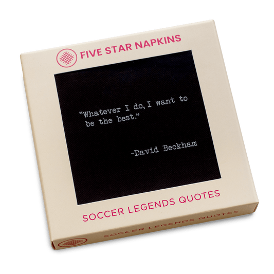 Five Star Napkins luxury napkin box with soccer legend quote by David Beckham on black background