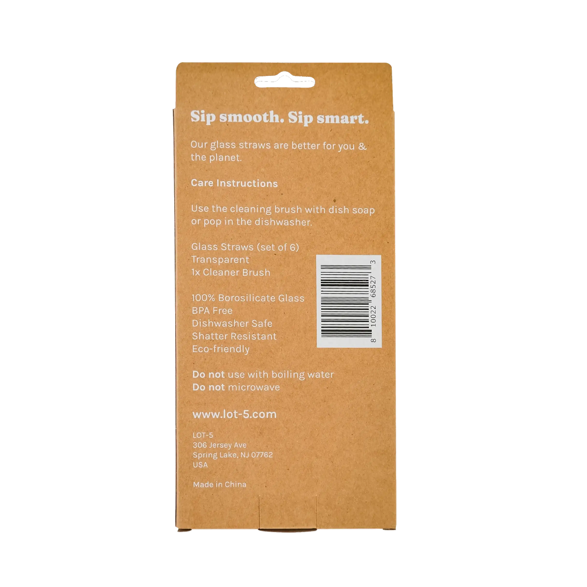 Back of glass straws packaging reading “Sip smooth. Sip smart.” with care instructions for a set of six clear glass straws and a cleaning brush, includes barcode.
