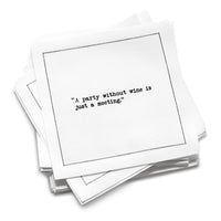 Organic cotton cocktail napkin with black dotted border printed with the quote "A party without wine is just a meeting," from Five Star Napkins' Wine quote collection